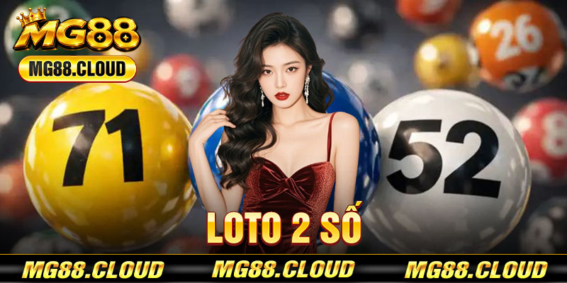 Loto 2 Số