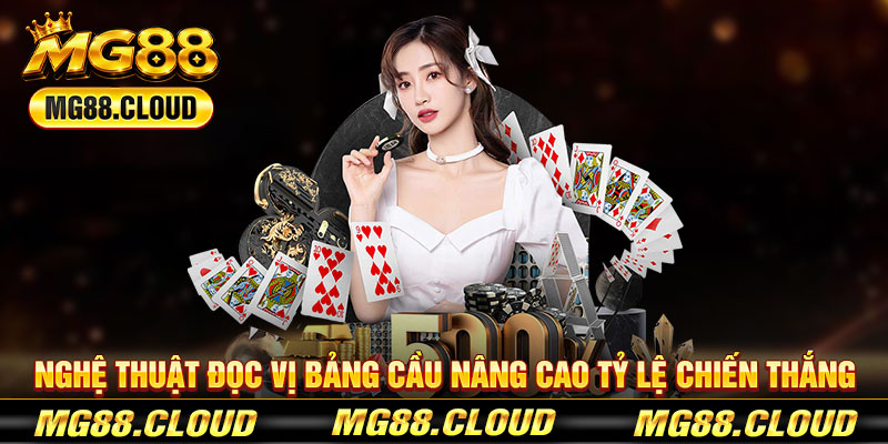 Nghệ Thuật Đọc Vị Bảng Cầu Nâng Cao Tỷ Lệ Chiến Thắng